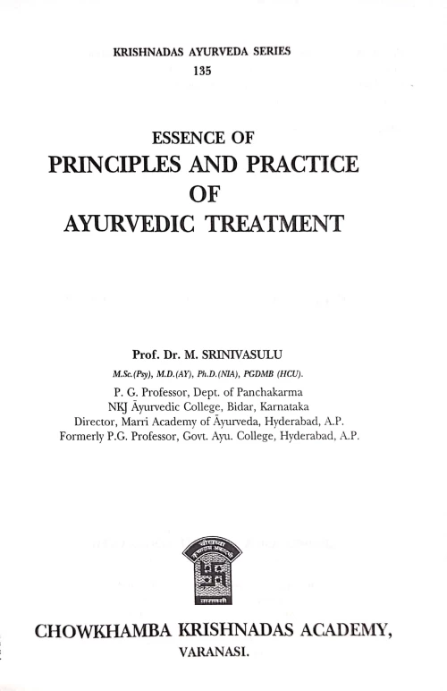 Essences of Principles and Practice of Ayurvedic treatment